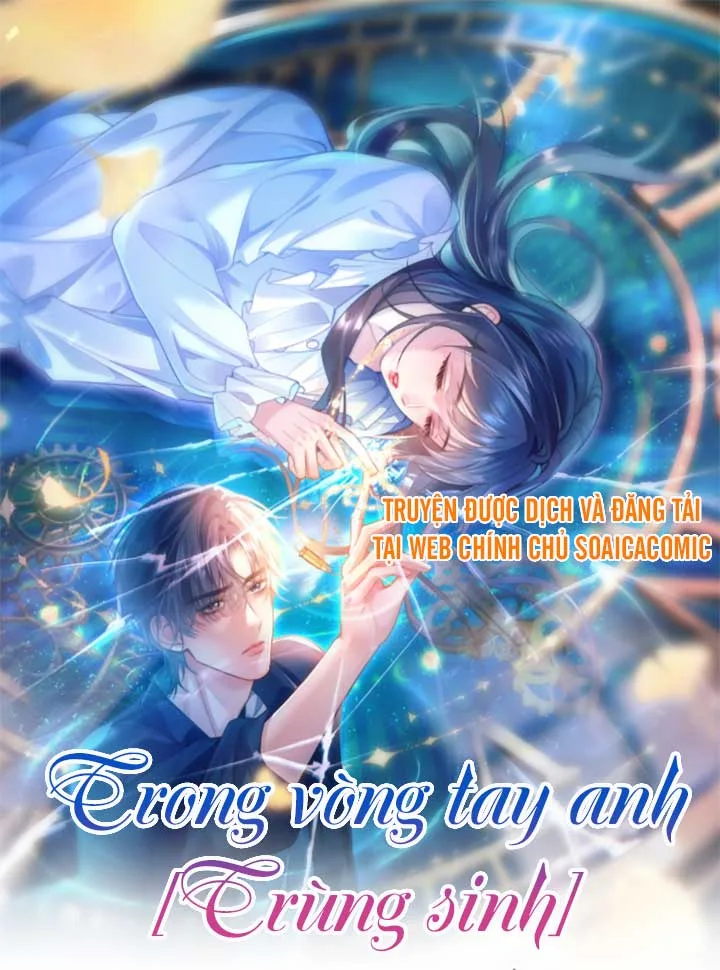 Truyện tranh Trong Vòng Tay Anh [Trùng Sinh]
