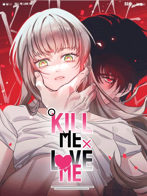 Truyện tranh kill me love me
